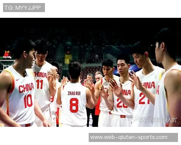 中国男篮迎战新西兰队全力争胜展现实力与团队精神