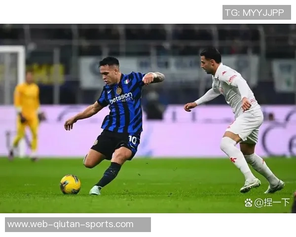 切沃主场迎战国际米兰双方争夺意甲宝贵积分的激烈对决